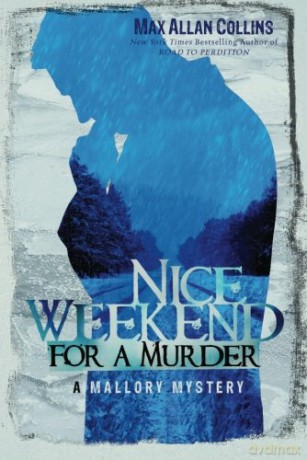 Nice Weekend for a Murder: 5 (A Mallory Mystery) - Max Collins [KSIĄŻKA]