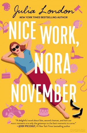 Nice Work, Nora November - Julia London [KSIĄŻKA]