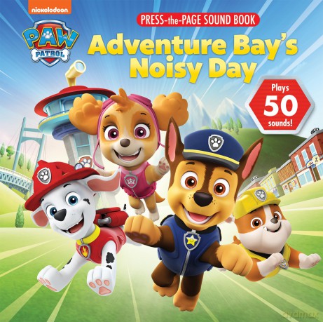 Nickelodeon Paw Patrol Adventure Bays Noisy Day Sound Press Page - Pi Kids [KSIĄŻKA]