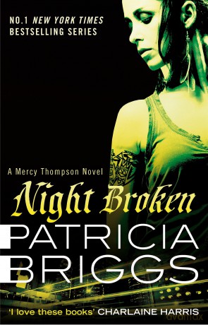 Night Broken: A Mercy Thompson Novel: Mercy Thompson: Book 8 - Patricia Briggs [KSIĄŻKA]