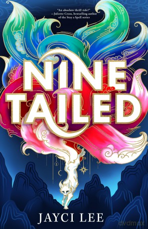 Nine Tailed: 1 (Realm of Four Kingdoms) - Jayci Lee [KSIĄŻKA]