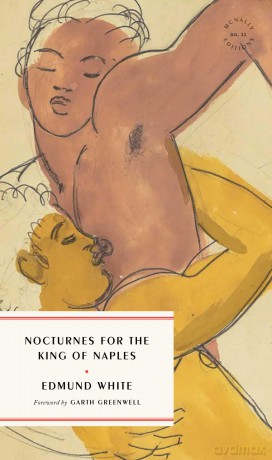 Nocturnes for the King of Naples (McNally Editions) - Edmund White [KSIĄŻKA]