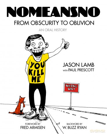 NoMeansNo: From Obscurity to Oblivion: An Oral History - Jason Lamb [KSIĄŻKA]