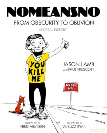 NoMeansNo: From Obscurity to Oblivion: An Oral History - Jason Lamb [KSIĄŻKA]