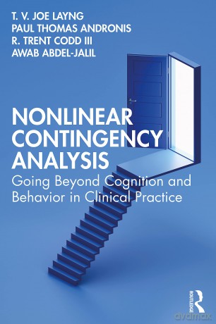 Nonlinear Contingency Analysis: Going Beyond Cognition and Behavior in Clinical Practice - T. V. Joe Layng [KSIĄŻKA]
