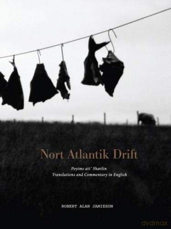 Nort Atlantik Drift: Poyims Ati' Shaetlin - Robert Ala Jamieson [KSIĄŻKA]