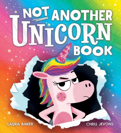 Not Another Unicorn Book! - Laura Baker [KSIĄŻKA]