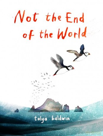 Not the End of the World - Talya Baldwin [KSIĄŻKA]