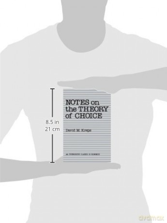 Notes On The Theory Of Choice (Underground Classics in Economics) - David M. Kreps [KSIĄŻKA]