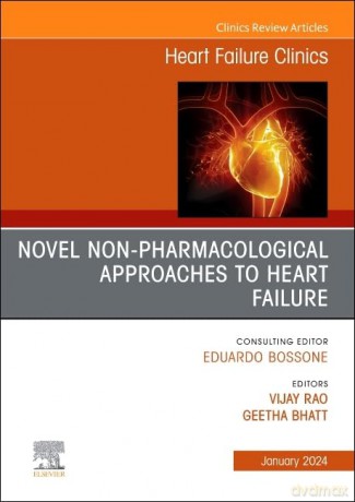 Novel Non-pharmacological Approaches to Heart Failure, An Issue of Heart Failure Clinics (Volume 20-1) (The Clinics: Internal Medicine, Volume 20-1) - Vijay Rao [KSIĄŻKA]