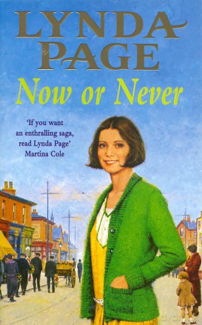 Now or Never: A moving saga of escapism and new beginnings - Lynda Page [KSIĄŻKA]