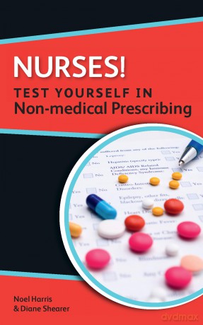 Nurses! Test yourself in non-medical prescribing - Noel Harris [KSIĄŻKA]