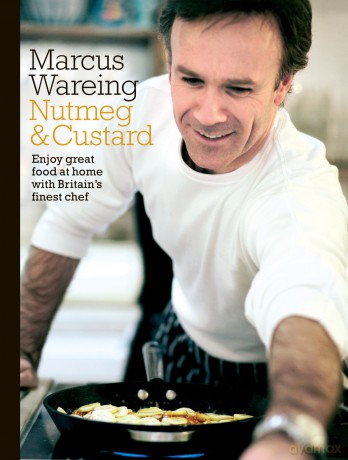 Nutmeg and Custard - Marcus Wareing [KSIĄŻKA]