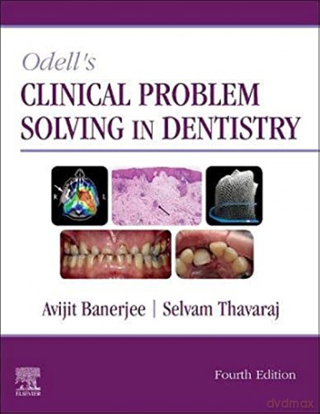 Odell's Clinical Problem Solving in Dentistry - Avijit Banerjee [KSIĄŻKA]