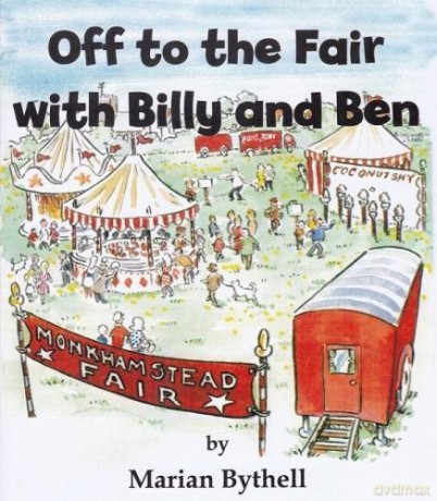 Off to the Fair with Billy and Ben: 2 - Marian Bythell [KSIĄŻKA]