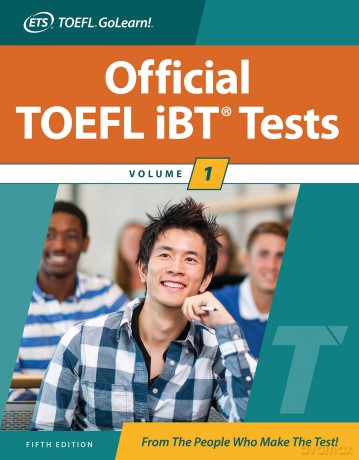 Official TOEFL iBT Tests Volume 1, Fifth Edition (Official TOEFL iBT Tests, 1) - Ets [KSIĄŻKA]