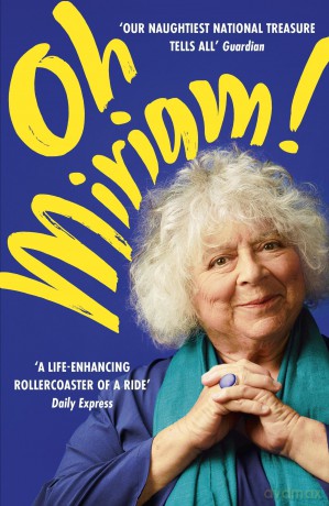 Oh Miriam!: Stories from an Extraordinary Life - Miriam Margolyes [KSIĄŻKA]