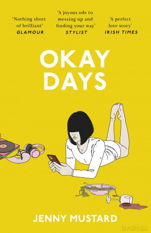 Okay Days: 'A joyous ode to being in love' - Stylist - Jenny Mustard [KSIĄŻKA]