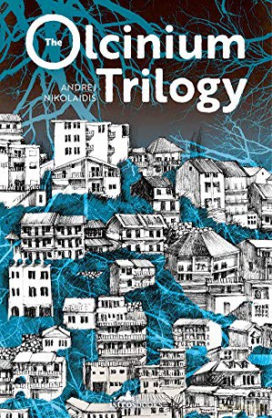 Olcinium Trilogy - Andrej Nikolaidis [KSIĄŻKA]
