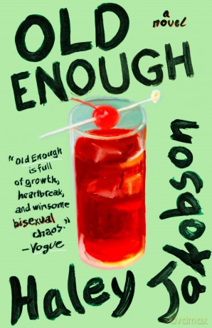 Old Enough: A Novel [KSIĄŻKA]