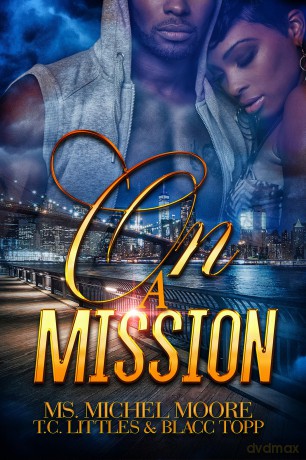 On a Mission - Ms. Michel Moore [KSIĄŻKA]