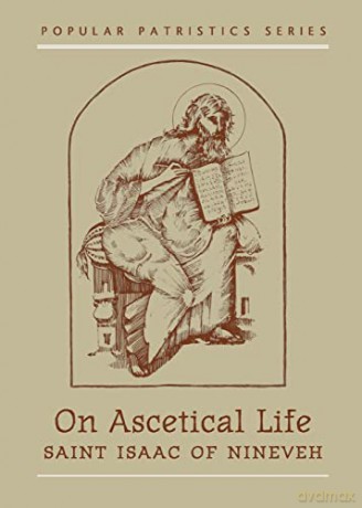 On Ascetical Life: St.Isaac of Nwevah - St Isaac Of Nineveh [KSIĄŻKA]