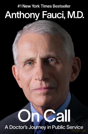 On Call: A Doctor's Journey in Public Service - Anthony S. Fauci [KSIĄŻKA]