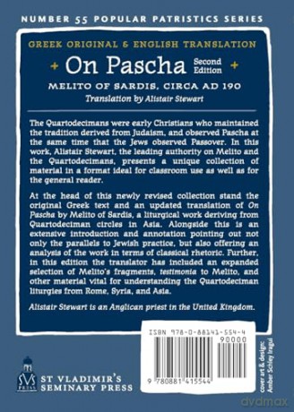 On Pascha (Second Edition): Melito of Sardis - Circa AD 190 (55) (Popular Patristics) - Alistair Stewart [KSIĄŻKA]