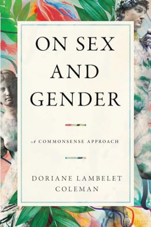 On Sex and Gender: A Commonsense Approach - Doriane Coleman [KSIĄŻKA]
