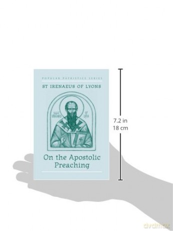 On the Apostolic Preaching: 17 (Popular Patristics Series) - St Irenaeus Of Lyons [KSIĄŻKA]
