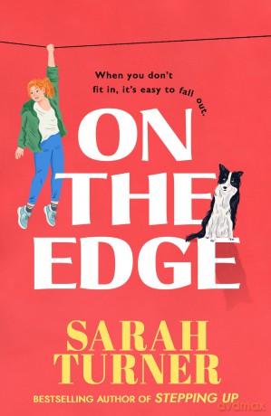 On The Edge: The hilarious and joyful new novel from the Sunday Times bestselling author - Sarah Turner [KSIĄŻKA]