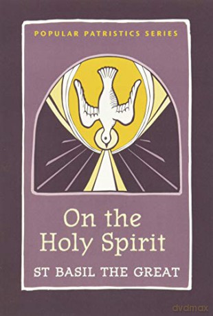 On the Holy Spirit: St. Basil the Great (Popular Patristics) - St Basil The Great [KSIĄŻKA]
