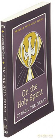 On the Holy Spirit: St. Basil the Great (Popular Patristics) - St Basil The Great [KSIĄŻKA]