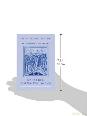 On the Soul and Resurrection: St Gregory of Nyssa (Popular Patristics) - St Gregory Of Nyssa [KSIĄŻKA]