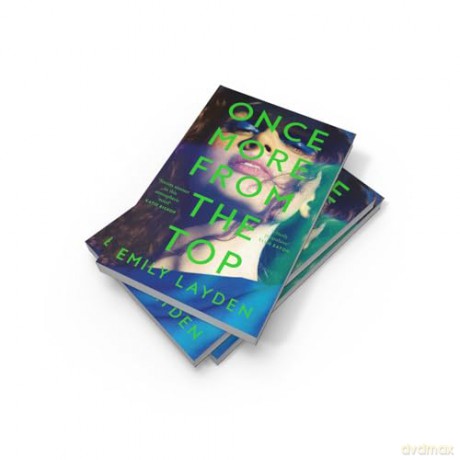 Once More From The Top: A simmering new novel about music, coming of age and the cost of fame - your perfect summer read - Emily Layden [KSIĄŻKA]