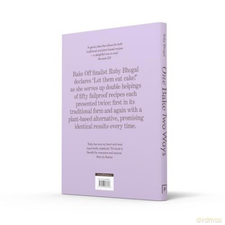 One Bake, Two Ways: The sweet new 2024 home baking summer cookbook from GBBO finalist that includes easy simple cake and dessert vegan recipes, as seen on Channel 4's The Great British Bake Off - Ruby Bhogal [KSIĄŻKA]