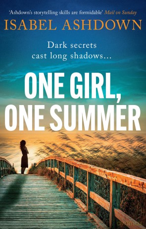 One Girl, One Summer: An emotional pageturner with dark secrets that will take your breath away (A Highcap Mystery) - Isabel Ashdown [KSIĄŻKA]