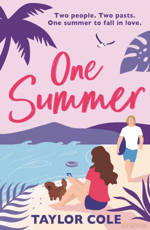 One Summer: A sparkling escapist rom-com for 2024, perfect for fans of enemies to lovers romance - Taylor Cole [KSIĄŻKA]