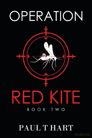 Operation Red Kite, book two - Paul T Hart [KSIĄŻKA]
