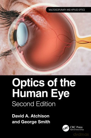 Optics of the Human Eye: Second Edition (Multidisciplinary and Applied Optics) - David Atchison [KSIĄŻKA]