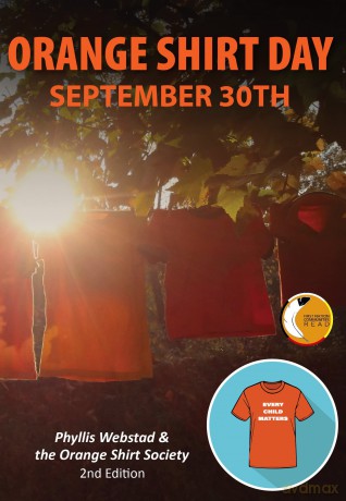 Orange Shirt Day: September 30th - Revised Edition: A Legend of Creation - Phyllis Webstad [KSIĄŻKA]