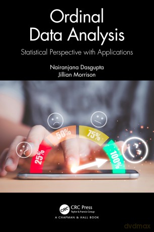 Ordinal Data Analysis: Statistical Perspective with Applications - Nairanjana Dasgupta [KSIĄŻKA]