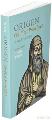 Origen: On First Principles, Reader's Edition (Oxford Early Christian Texts) - John Behr [KSIĄŻKA]