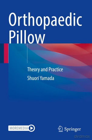 Orthopaedic Pillow: Theory and Practice - Shuori Yamada [KSIĄŻKA]