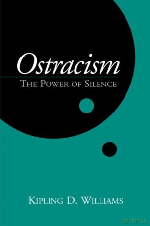 Ostracism: The Power of Silence (Emotions and Social Behavior) - Williams [KSIĄŻKA]