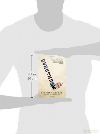 Overthrow: America's Century of Regime Change from Hawaii to Iraq - Stephen Kinzer [KSIĄŻKA]