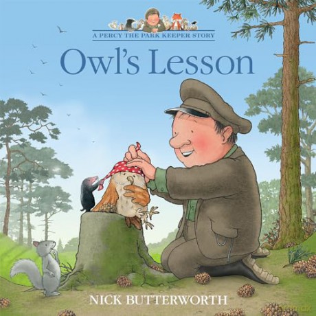 Owl's Lesson: A funny illustrated children's picture book about Percy the Park Keeper from the bestselling creator of One Snowy Night (A Percy the Park Keeper Story) - Nick Butterworth [KSIĄŻKA]
