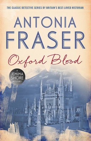 Oxford Blood: A Jemima Shore Mystery - Antonia Fraser [KSIĄŻKA]