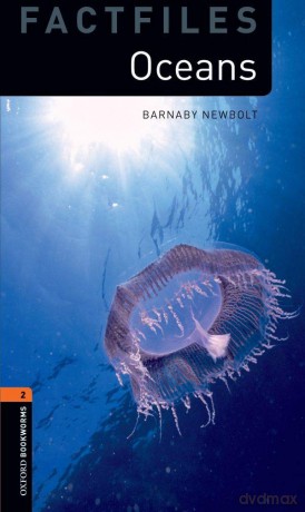 Oxford Bookworms Library Factfiles: Level 2:: Oceans (Oxford Bookworms ELT) [KSIĄŻKA]