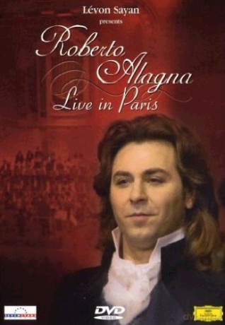 Roberto Alagna: Live In Paris [DVD]